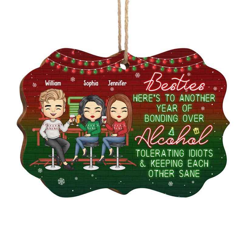 Another Year Of Keeping Each Other Sane - Bestie Personalized Custom Ornament - Wood Benelux Shaped - Christmas Gift For Best Friends, BFF, Sisters