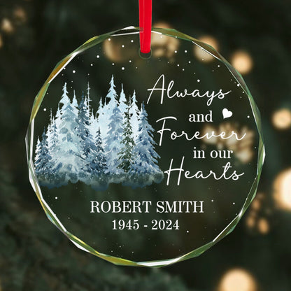 Always And Forever In Our Hearts Memorial Keepsake Personalized Glass Ornament