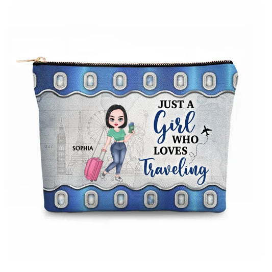 Travel - Just A Girl Who Loves Traveling - Personalized Cosmetic Bag - The Next Custom Gift