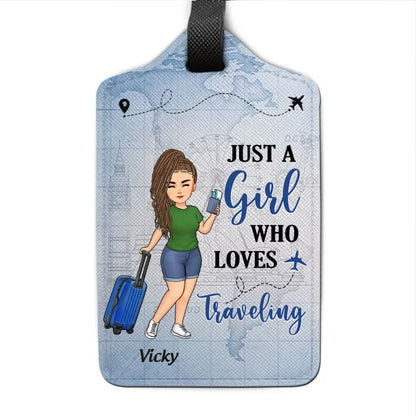 Travel Lovers - Just A Girl Boy Who Loves Traveling - Personalized Luggage Tag - The Next Custom Gift