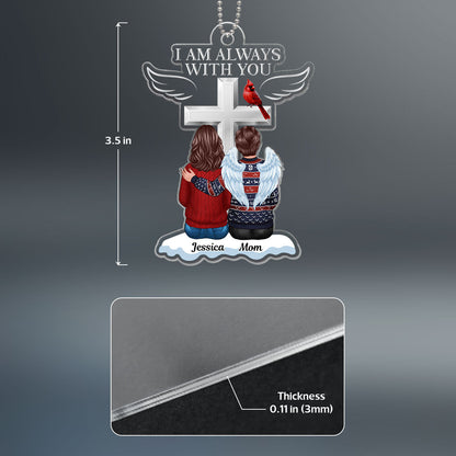 Always With You Family Memorial Keepsake Personalized Acrylic Ornament