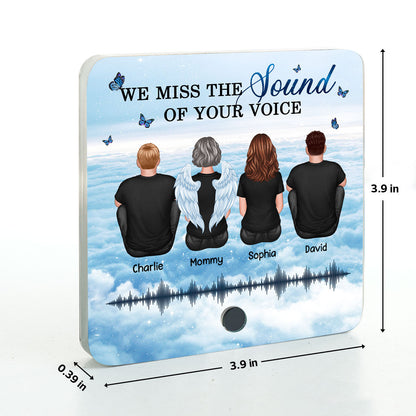 Miss The Sound Of Your Voice Memorial Voice Message Remembrance Keepsake Personalized Music Fridge Magnet