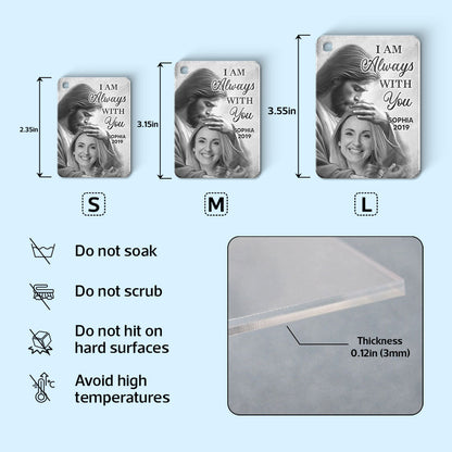 God Has You In His Arms Memorial Sympathy Gift Remembrance Keepsake Photo Inserted Personalized Acrylic Keychain