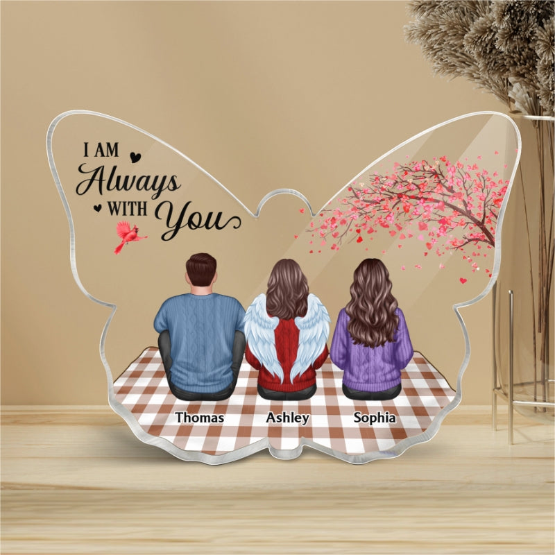 Always With You Family Members Sitting On Plaid Mat Memorial Remembrance Keepsake Personalized Butterfly Shaped Acrylic Plaque