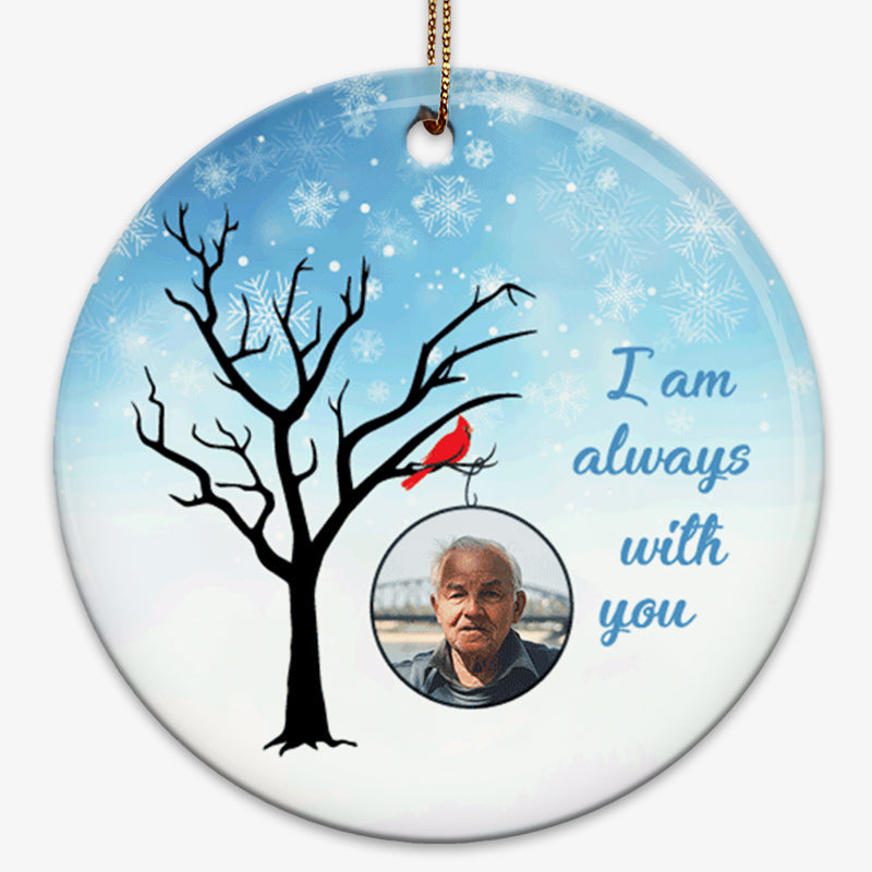 I Am Always With You Photo Personalized Circle Ornament