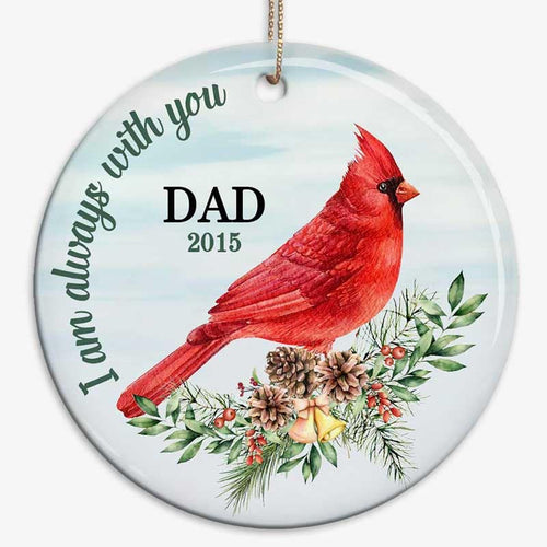 Always With You Cardinal On Branch Memorial Personalized Circle Ornament