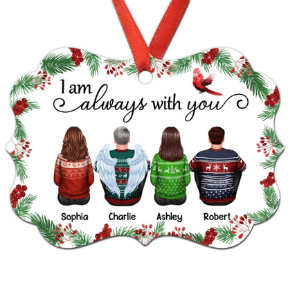 Holly Branch Always With You Whole Family Memorial Remembrance Gift Personalized Christmas Ornament