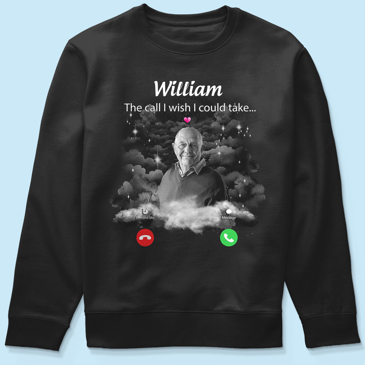 The Call I Wish I Could Take Memorial Sympathy Gift Remembrance Keepsake Photo Inserted Personalized Shirt