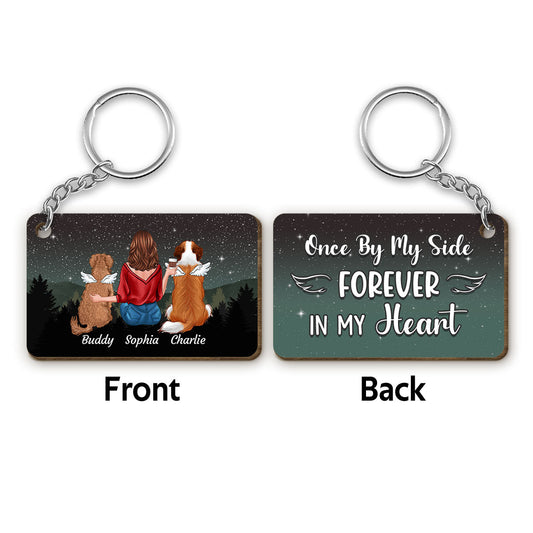 Once By My Side Forever In My Heart Dog Memorial Personalized Wooden Keychain
