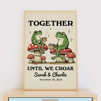 Together Until We Croak Frog Couple Vintage Anniversary Gift Personalized Poster