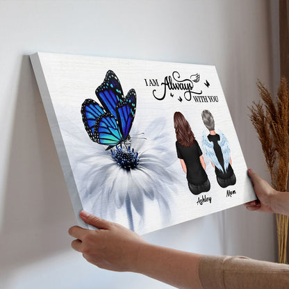 Blue Butterfly I Am Always With You Memorial Personalized Canvas