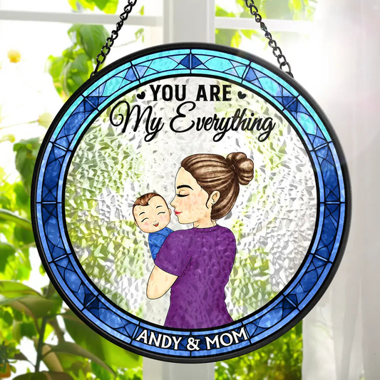 You Are My Everything Newborns New Mom - Personalize Acrylic Window Hanging Suncatcher