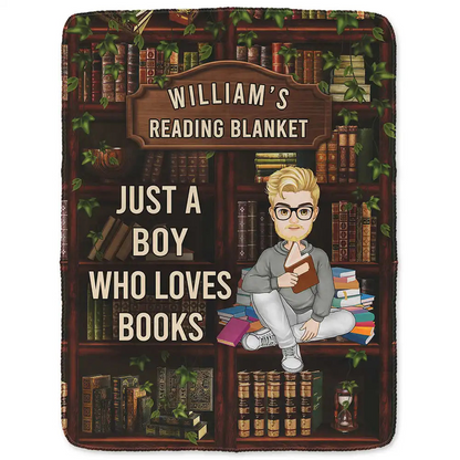 Just A Girl Boy Who Loves Books - Personalized Fleece Blanket, Sherpa Blanket