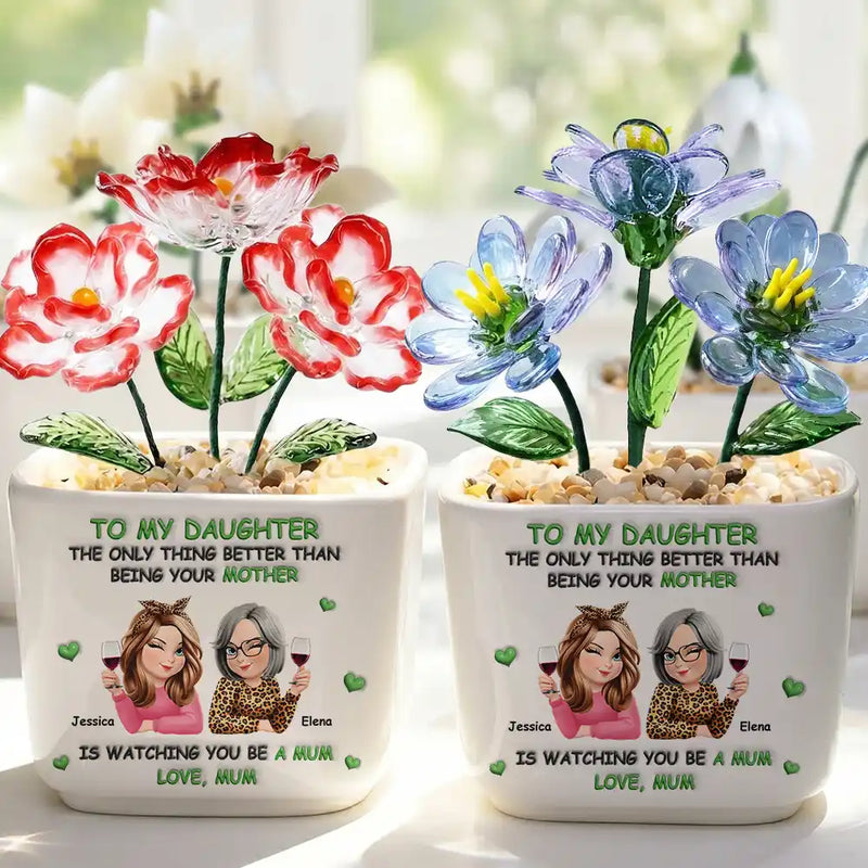 The Only Thing Better Than Being Your Mother - Personalized Glass Flower Plant Pot