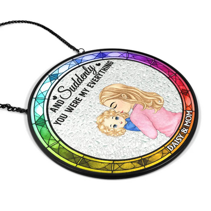 You Are My Everything Newborns New Mom - Personalize Acrylic Window Hanging Suncatcher