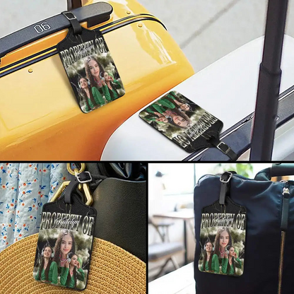 Custom Photo Property Of Travel Lovers, Travellers - Personalized Luggage Tag