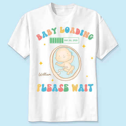 Baby Loading Please Wait Personalized Shirt for New Mom, Pregnancy Announcement Gift for Her, Cute Baby Announcement Shirt for Pregnancy Reveal Shirt