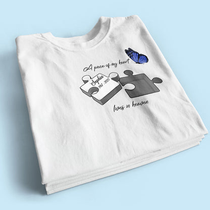 A Piece Of My Heart Lives In Heaven Memorial Gift Personalized Shirt