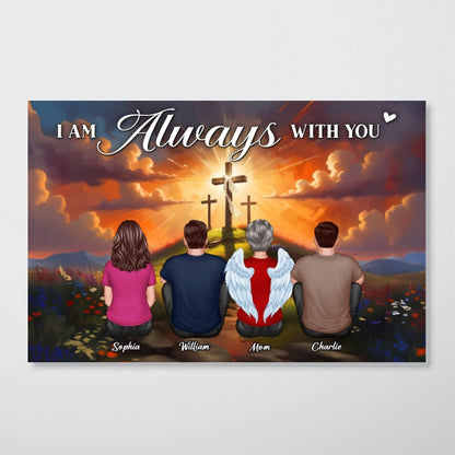 Crosses On Hill I Am Always With You Memorial Personalized Poster